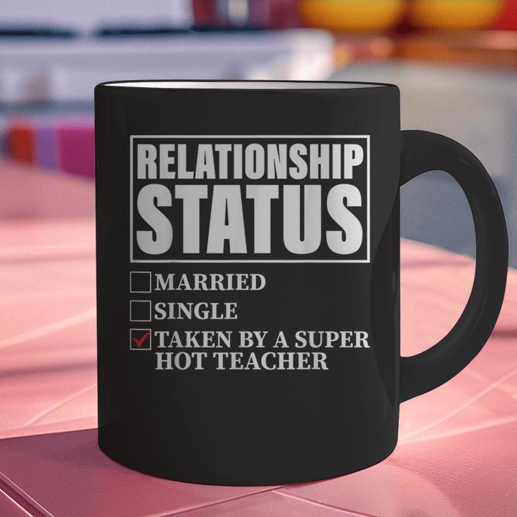 Relationship Status Taken By Super Hot Teacher Graphic Print Coffee Mug, Super Teacher Mugs, gift for family, gift for coworker Relationship Status Taken By Super Hot Teacher Graphic Print Coffee Mug, Super Teacher Mugs, gift for family, gift for coworker