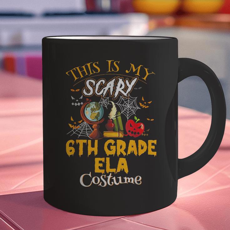 This Is My Scary 6th Grade ELA Costume Teacher Men Women Graphic Print Coffee Mug, gift for family, gift for coworker