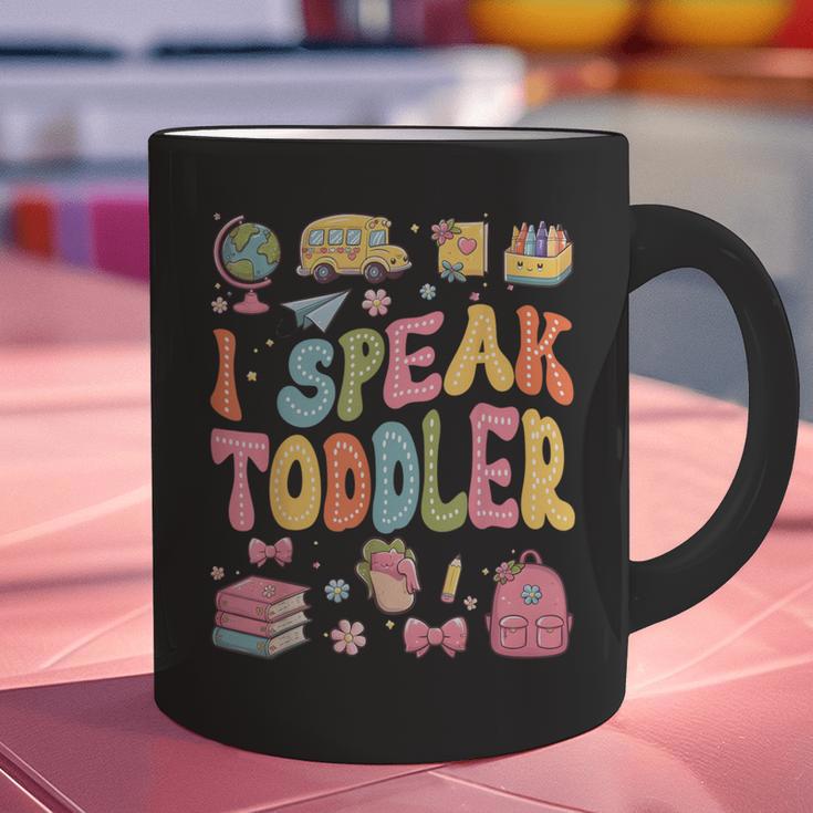 I Speak Toddler Teacher Pre-K Frist Day Back To School Graphic Print Coffee Mug, gift for family, gift for coworker