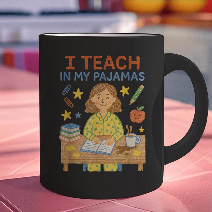 I Teach In My Pajamas Crayon Home School Teacher PJs Graphic Print Coffee Mug, gift for family, gift for coworker I Teach In My Pajamas Crayon Home School Teacher PJs Graphic Print Coffee Mug, gift for family, gift for coworker