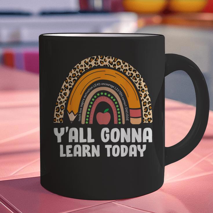 Teacher First Day Of School Y'All Gonna Learn Today Graphic Print Coffee Mug, gift for family, gift for coworker Teacher First Day Of School Y'All Gonna Learn Today Graphic Print Coffee Mug, gift for family, gift for coworker