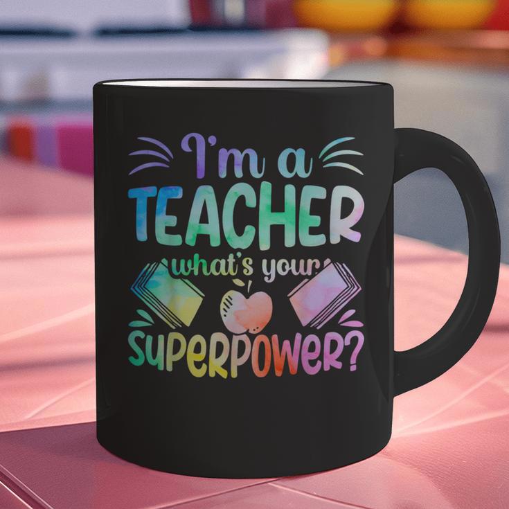 Im A Teacher Whats Your Superpower Teaching Professional Graphic Print Coffee Mug, gift for family, gift for coworker