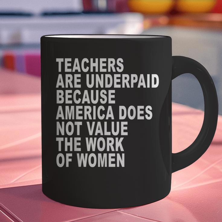 Teachers Are Underpaid Because America Does Not Value Men Women Graphic Print Coffee Mug, gift for family, gift for coworker Teachers Are Underpaid Because America Does Not Value Men Women Graphic Print Coffee Mug, gift for family, gift for coworker