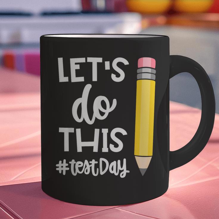 Lets Do This Test Day State Testing Teacher Motivational Graphic Print Coffee Mug, gift for family, gift for coworker Lets Do This Test Day State Testing Teacher Motivational Graphic Print Coffee Mug, gift for family, gift for coworker