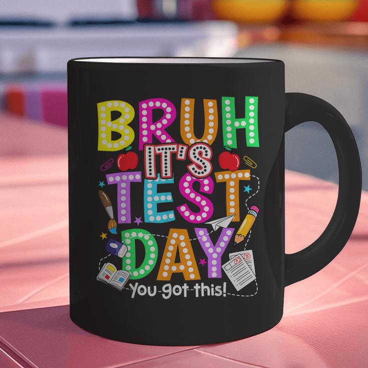 Testing Day Bruh It’s Test Day You Got This Teacher Student Graphic Print Coffee Mug, gift for family, gift for coworker Testing Day Bruh It’s Test Day You Got This Teacher Student Graphic Print Coffee Mug, gift for family, gift for coworker