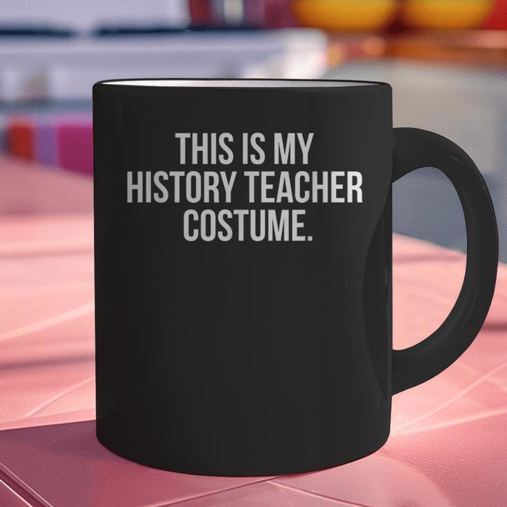 This Is My History Teacher Costume Halloween T Shirt Men Women Kids Graphic Print Coffee Mug, History Teacher Mugs, gift for family, gift for coworker