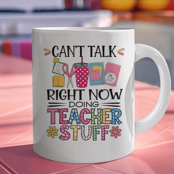 Can't Talk Right Now Doing Teacher Stuff Graphic Print Coffee Mug, gift for family, gift for coworker Can't Talk Right Now Doing Teacher Stuff Graphic Print Coffee Mug, gift for family, gift for coworker