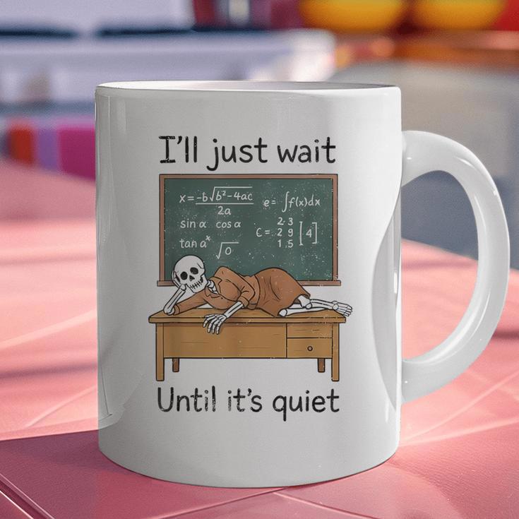 Halloween Teacher I'Ll Just Wait Until It's Quiet Graphic Print Coffee Mug, gift for family, gift for coworker
