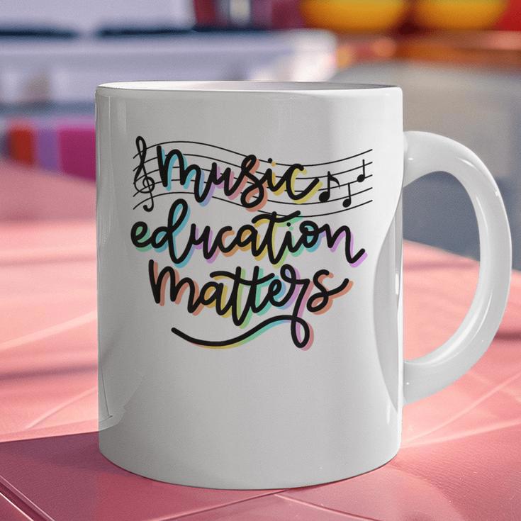 Music Education Matters Music Teacher Appreciation Women Graphic Print Coffee Mug, gift for family, gift for coworker Music Education Matters Music Teacher Appreciation Women Graphic Print Coffee Mug, gift for family, gift for coworker