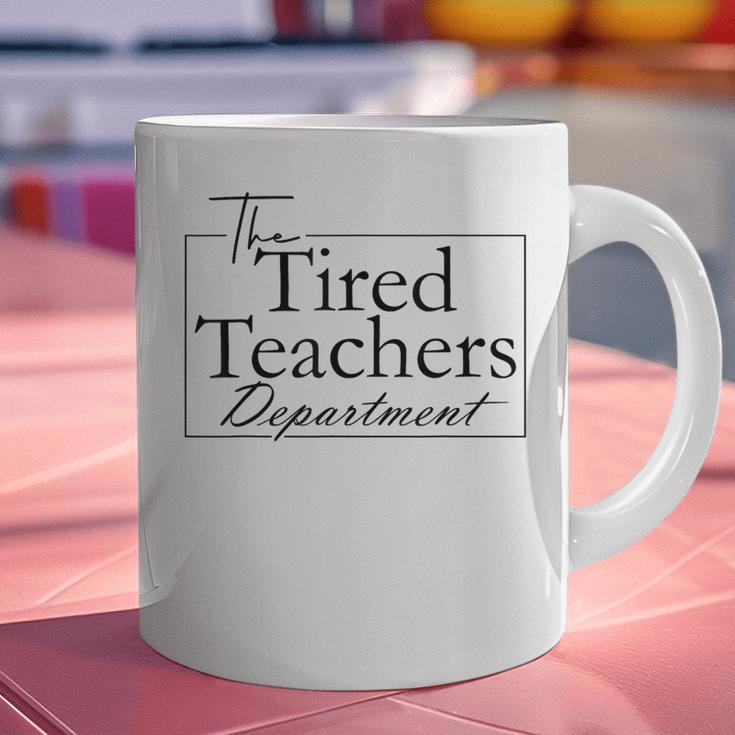 The Tired Teachers Department Teacher Appreciation Day Graphic Print Coffee Mug, gift for family, gift for coworker