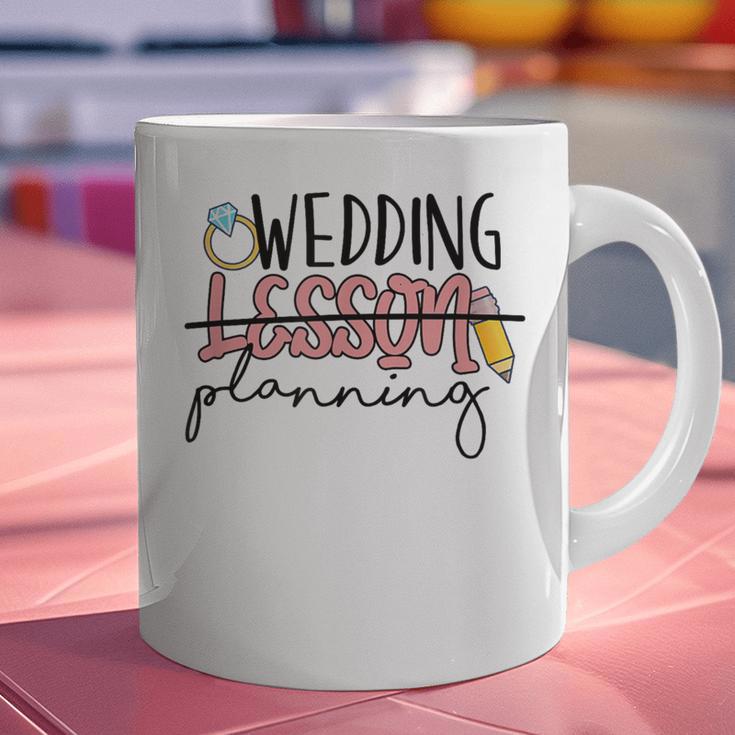 Wedding Planning Not Lesson Engaged Teacher Wedding Graphic Print Coffee Mug, gift for family, gift for coworker Wedding Planning Not Lesson Engaged Teacher Wedding Graphic Print Coffee Mug, gift for family, gift for coworker
