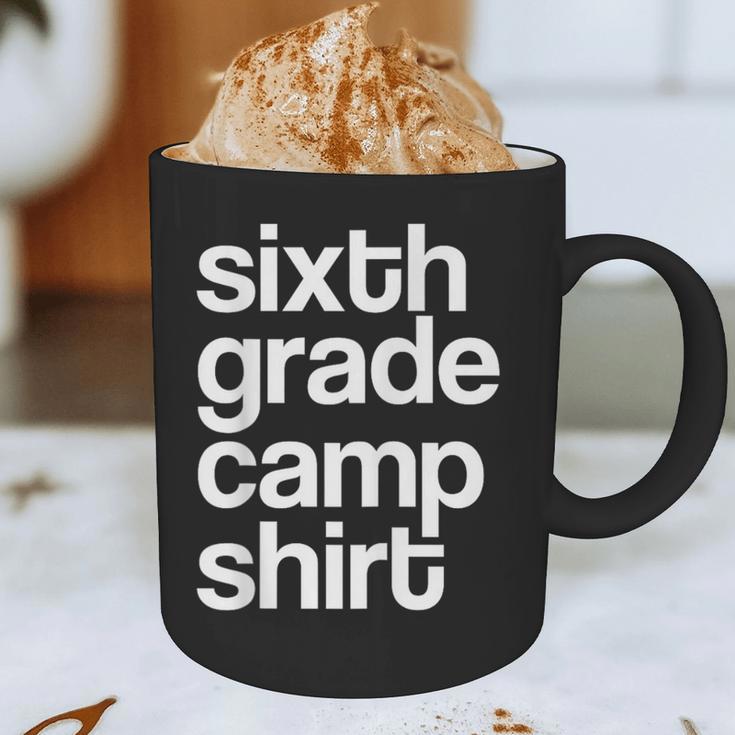 6th Sixth Grade Camp Counselor Camper Teacher Chaperone Graphic Print Coffee Mug, novelty gifts, funny gifts 6th Sixth Grade Camp Counselor Camper Teacher Chaperone Graphic Print Coffee Mug, novelty gifts, funny gifts