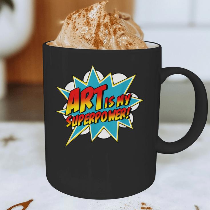 Art Is My Superpower Comic Artist Art Teacher Superhero Graphic Print Coffee Mug, novelty gifts, funny gifts Art Is My Superpower Comic Artist Art Teacher Superhero Graphic Print Coffee Mug, novelty gifts, funny gifts