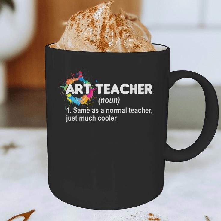 Art Teacher Definition Arts Artist Artistic Graphic For Men Women Girls Kids Graphic Print Coffee Mug, novelty gifts, funny gifts Art Teacher Definition Arts Artist Artistic Graphic For Men Women Girls Kids Graphic Print Coffee Mug, novelty gifts, funny gifts