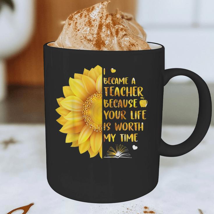 I Became A Teacher Because Your Life Is Worth My Time Tshirt Men Women Graphic Print Coffee Mug, novelty gifts, funny gifts I Became A Teacher Because Your Life Is Worth My Time Tshirt Men Women Graphic Print Coffee Mug, novelty gifts, funny gifts