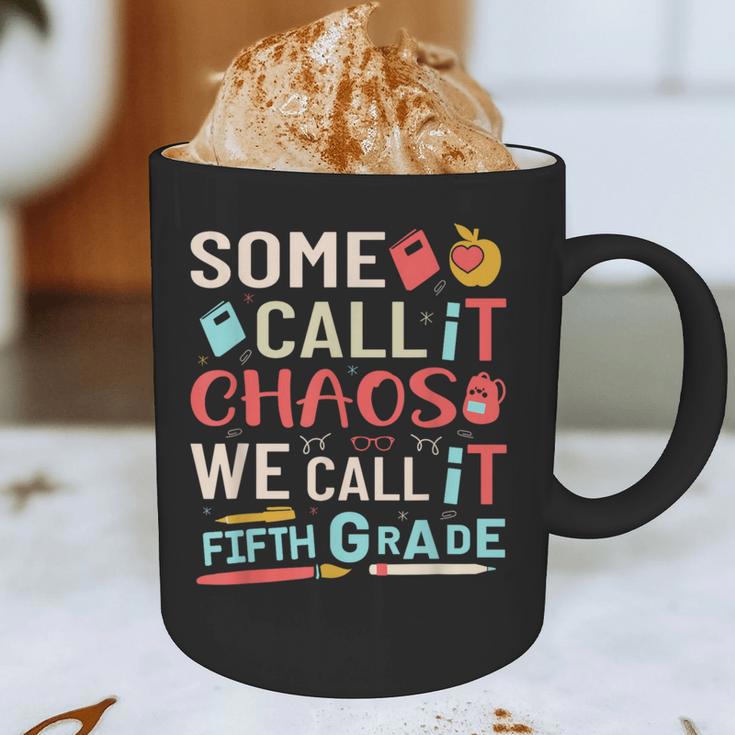 Some Call It Chaos We Call It Fifth Grade 5th Grade Teacher Graphic Print Coffee Mug, novelty gifts, funny gifts Some Call It Chaos We Call It Fifth Grade 5th Grade Teacher Graphic Print Coffee Mug, novelty gifts, funny gifts