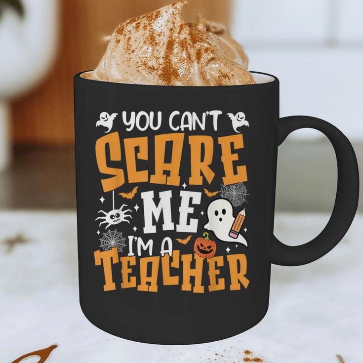 You Can't Scare Me I'm A Teacher Halloween Spooky Season Graphic Print Coffee Mug, novelty gifts, funny gifts You Can't Scare Me I'm A Teacher Halloween Spooky Season Graphic Print Coffee Mug, novelty gifts, funny gifts