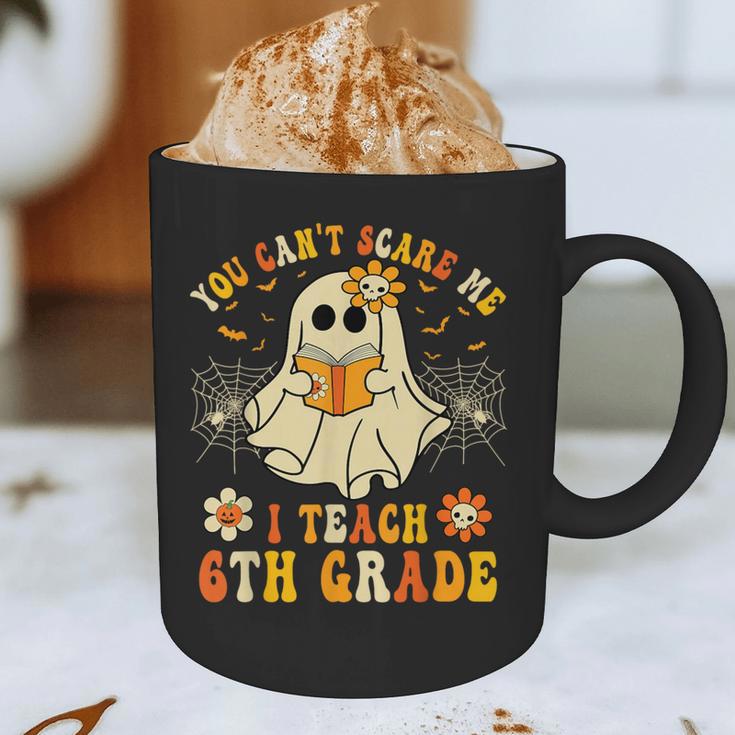 You Can't Scare Me I Teach 6th Grade Halloween Teacher Ghost Graphic Print Coffee Mug, novelty gifts, funny gifts