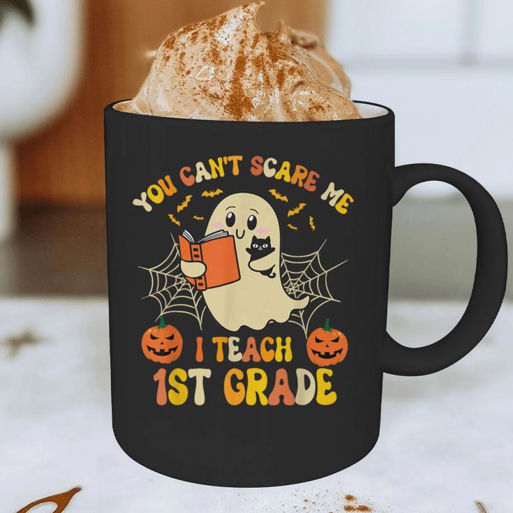 You Can't Scare Me I Teach First Grade Halloween Teacher Graphic Print Coffee Mug, novelty gifts, funny gifts You Can't Scare Me I Teach First Grade Halloween Teacher Graphic Print Coffee Mug, novelty gifts, funny gifts