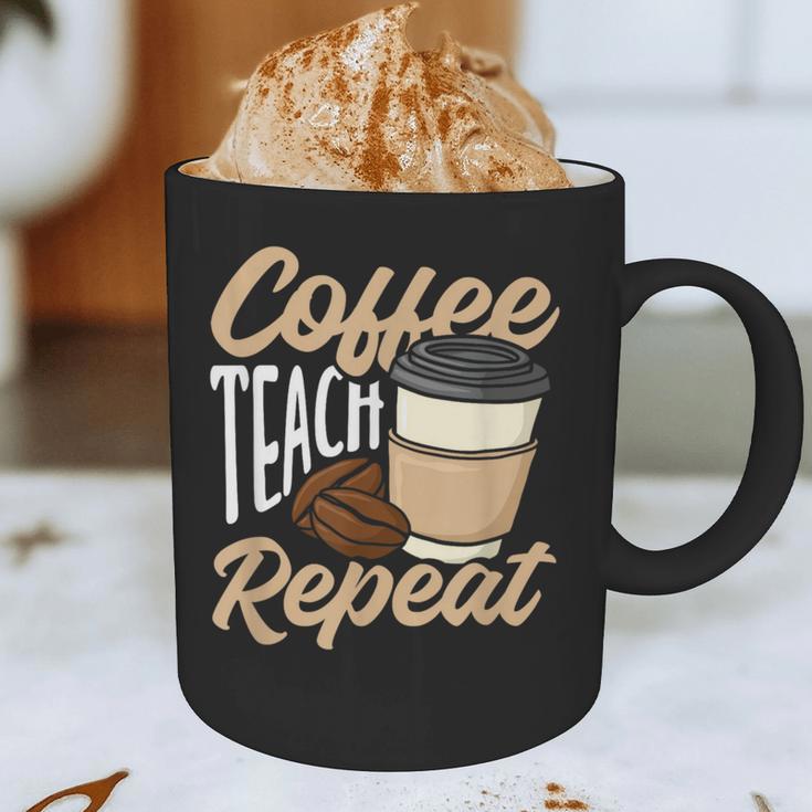 Coffee Teach Repeat Teacher Graphic Print Coffee Mug, novelty gifts, funny gifts Coffee Teach Repeat Teacher Graphic Print Coffee Mug, novelty gifts, funny gifts