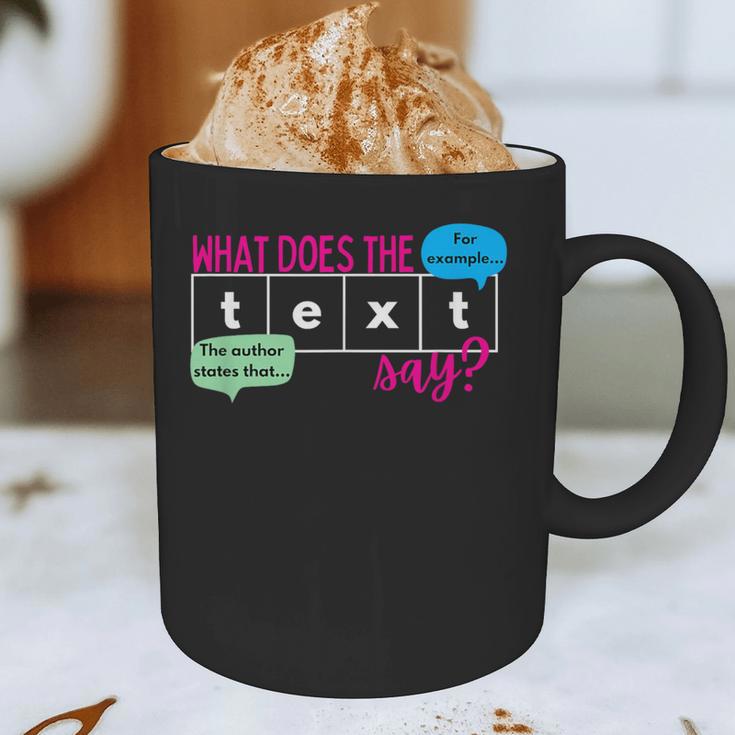 What Does The Text Say Text Evidence Reading Teacher For Men Women Graphic Print Coffee Mug, novelty gifts, funny gifts What Does The Text Say Text Evidence Reading Teacher For Men Women Graphic Print Coffee Mug, novelty gifts, funny gifts