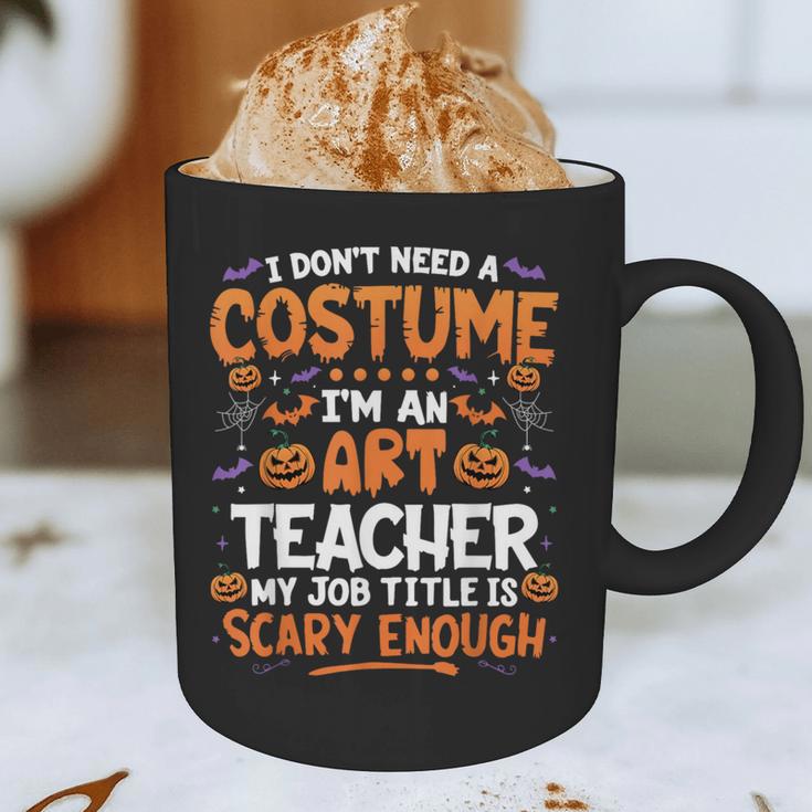 I Don't Need a Costume I'm An Art Teacher Retro Halloween Graphic Print Coffee Mug, novelty gifts, funny gifts