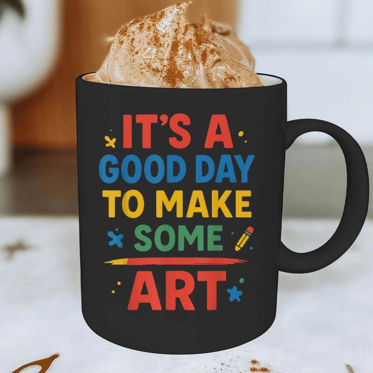 Drawing Art Artist Teacher It’s A Good Day To Make Some Art Graphic Print Coffee Mug, novelty gifts, funny gifts Drawing Art Artist Teacher It’s A Good Day To Make Some Art Graphic Print Coffee Mug, novelty gifts, funny gifts