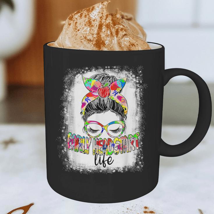 Early Head Start Life Messy Bun Back To School Teacher Women Graphic Print Coffee Mug, novelty gifts, funny gifts Early Head Start Life Messy Bun Back To School Teacher Women Graphic Print Coffee Mug, novelty gifts, funny gifts