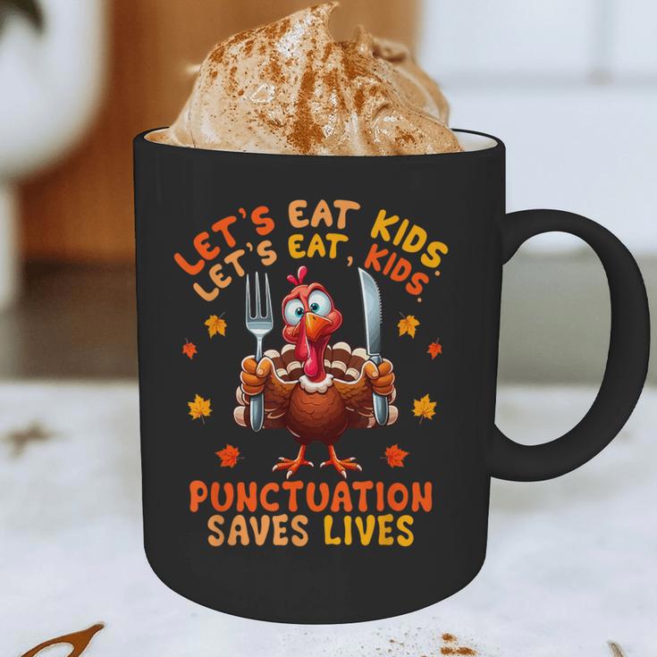 Eat Kids Punctuation Saves Lives Thanksgiving Turkey Teacher Graphic Print Coffee Mug, novelty gifts, funny gifts Eat Kids Punctuation Saves Lives Thanksgiving Turkey Teacher Graphic Print Coffee Mug, novelty gifts, funny gifts
