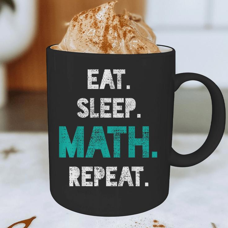 Eat Sleep Math Repeat Math Teacher Men Women Girls Kids Graphic Print Coffee Mug, novelty gifts, funny gifts Eat Sleep Math Repeat Math Teacher Men Women Girls Kids Graphic Print Coffee Mug, novelty gifts, funny gifts