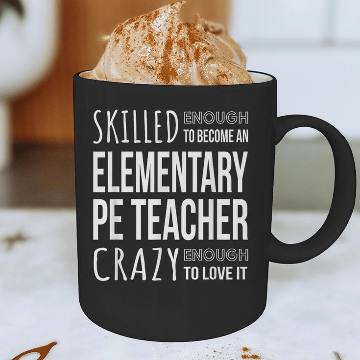 Elementary PE Teacher Tshirt Appreciation Graphic Print Coffee Mug, novelty gifts, funny gifts Elementary PE Teacher Tshirt Appreciation Graphic Print Coffee Mug, novelty gifts, funny gifts