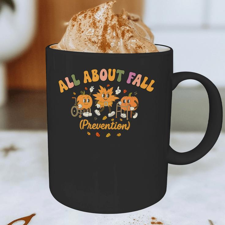 All About Fall Prevention Therapy SPED Teacher Thanksgiving Graphic Print Coffee Mug, novelty gifts, funny gifts