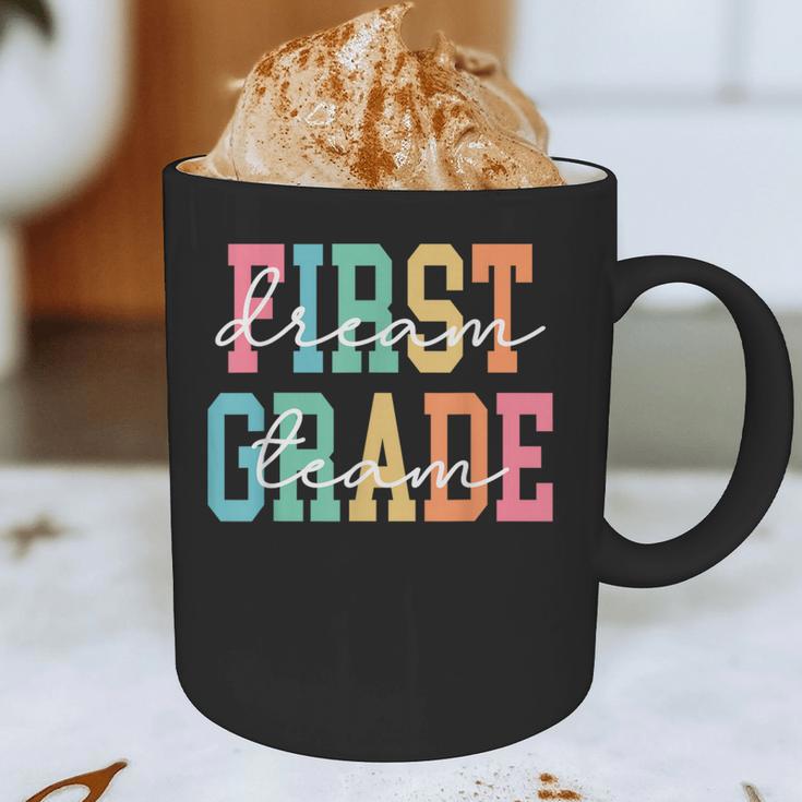First Grade Dream Team Back To School 1st Grade Teacher Graphic Print Coffee Mug, novelty gifts, funny gifts First Grade Dream Team Back To School 1st Grade Teacher Graphic Print Coffee Mug, novelty gifts, funny gifts
