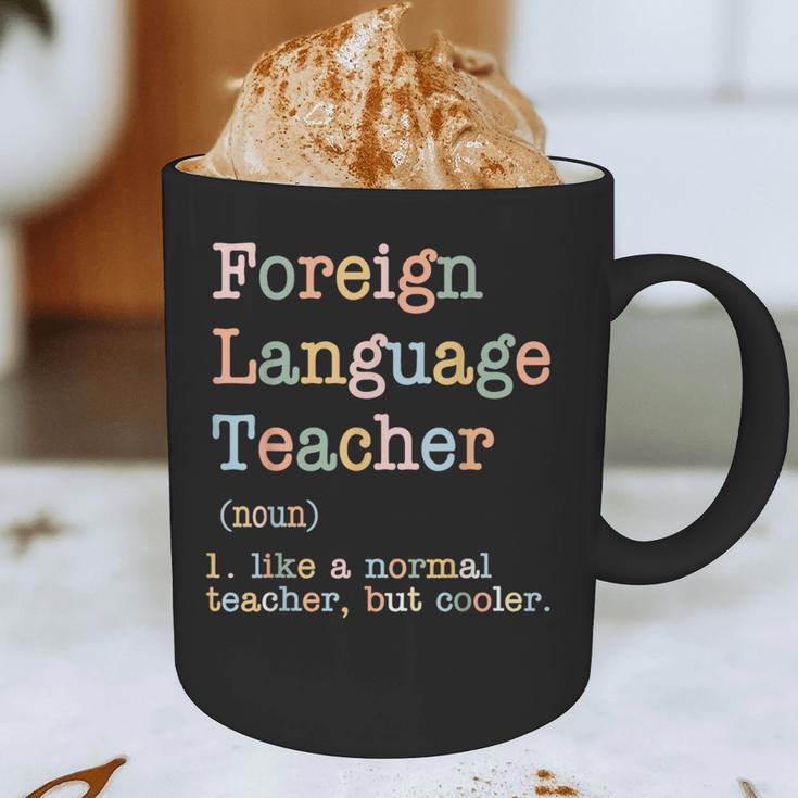 Foreign Language Teacher Like A Normal Teacher Graphic Print Coffee Mug, novelty gifts, funny gifts Foreign Language Teacher Like A Normal Teacher Graphic Print Coffee Mug, novelty gifts, funny gifts