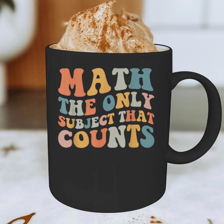 Groovy Math Is The Only Subject That Counts Math Teacher For Men Women Girls Kids Graphic Print Coffee Mug, novelty gifts, funny gifts Groovy Math Is The Only Subject That Counts Math Teacher For Men Women Girls Kids Graphic Print Coffee Mug, novelty gifts, funny gifts