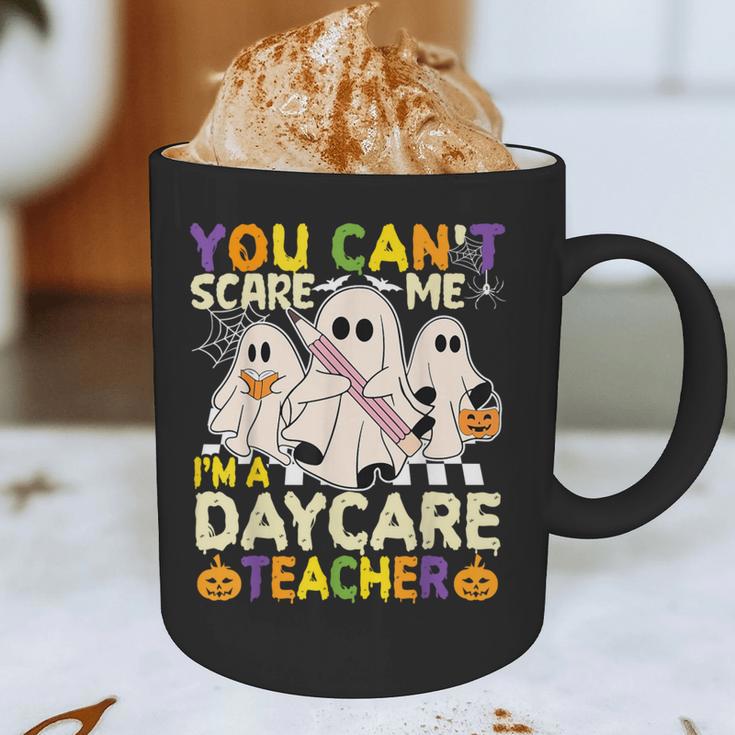 Halloween You Can't Scare Me I'm a Daycare Teacher Ghost Graphic Print Coffee Mug, novelty gifts, funny gifts