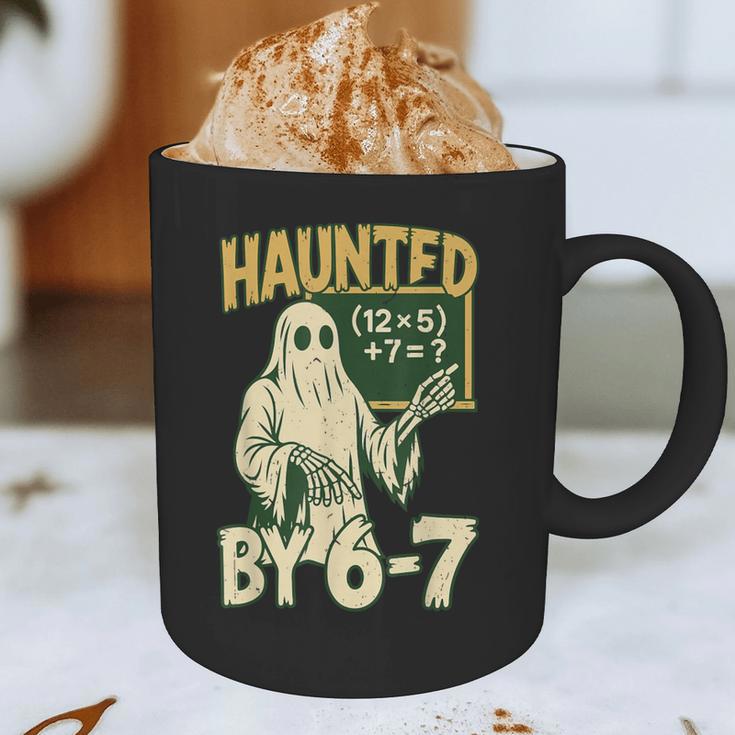 Halloween Costume Haunted By 67 Ghost Math Teacher Professor Graphic Print Coffee Mug, novelty gifts, funny gifts Halloween Costume Haunted By 67 Ghost Math Teacher Professor Graphic Print Coffee Mug, novelty gifts, funny gifts