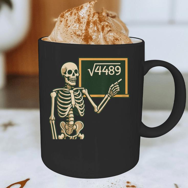 Halloween Skeleton 67 Meme Square Root 4489 Math Teacher Graphic Print Coffee Mug, novelty gifts, funny gifts Halloween Skeleton 67 Meme Square Root 4489 Math Teacher Graphic Print Coffee Mug, novelty gifts, funny gifts