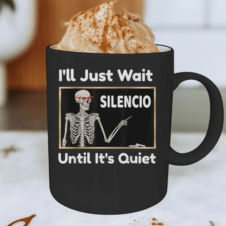 I'Ll Just Wait Until It's Quiet Spanish Teacher Halloween Men Women Kids Graphic Print Coffee Mug, novelty gifts, funny gifts