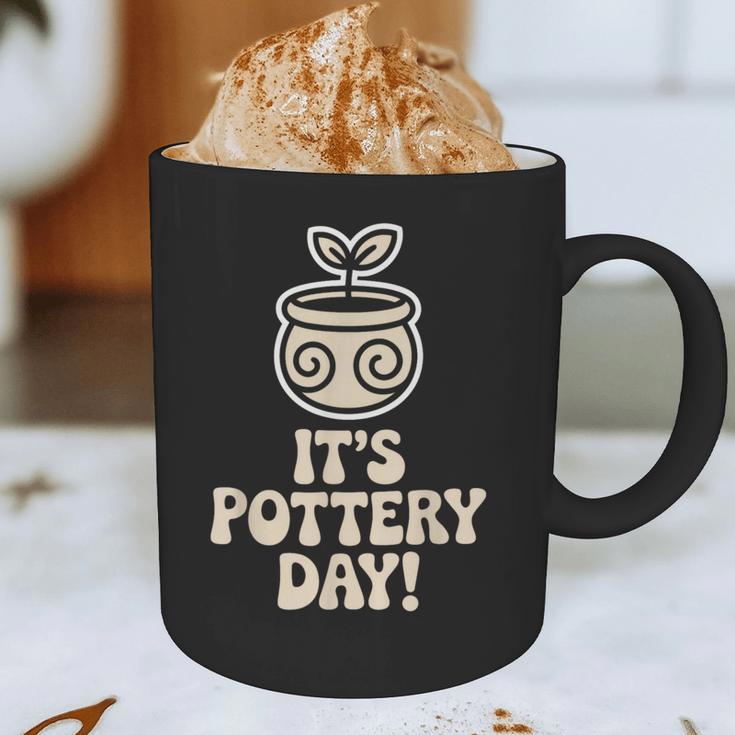Its Pottery Day Clay Craft Ceramic Hobby Artisan Art Teacher Graphic Print Coffee Mug, novelty gifts, funny gifts Its Pottery Day Clay Craft Ceramic Hobby Artisan Art Teacher Graphic Print Coffee Mug, novelty gifts, funny gifts