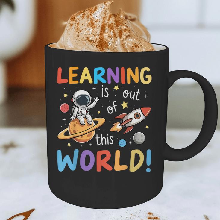Learning Is Out Of This World Space Back To School Teacher Graphic Print Coffee Mug, novelty gifts, funny gifts Learning Is Out Of This World Space Back To School Teacher Graphic Print Coffee Mug, novelty gifts, funny gifts