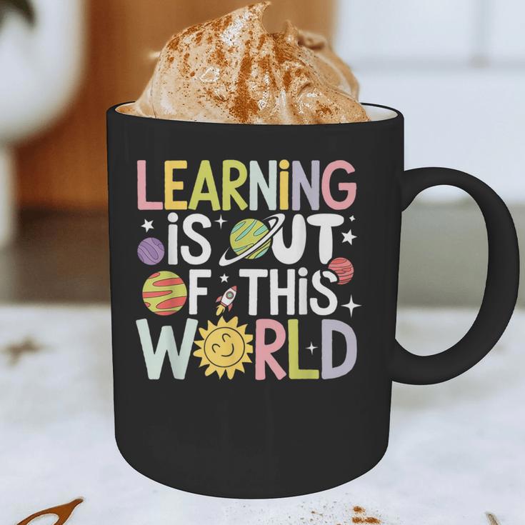 Learning Is Out Of This World Space Teacher Cute Groovy Graphic Print Coffee Mug, novelty gifts, funny gifts Learning Is Out Of This World Space Teacher Cute Groovy Graphic Print Coffee Mug, novelty gifts, funny gifts