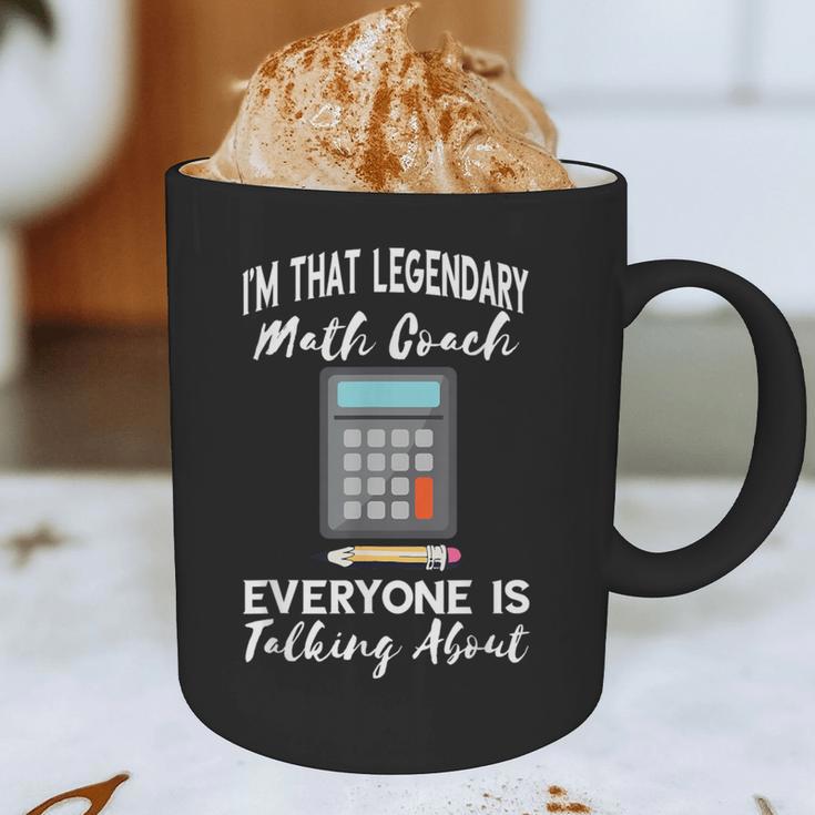 Legendary Math Coach Mathematics Calculator Math Teacher Graphic Print Coffee Mug, novelty gifts, funny gifts Legendary Math Coach Mathematics Calculator Math Teacher Graphic Print Coffee Mug, novelty gifts, funny gifts