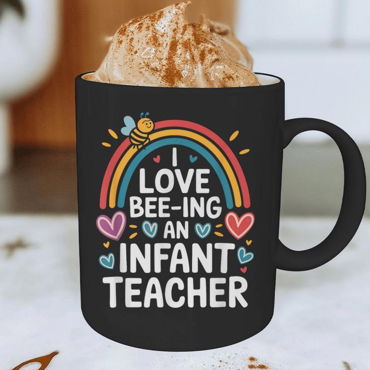 I Love Bee-Ing An Infant Teacher Toddler Teaching Graphic Print Coffee Mug, novelty gifts, funny gifts I Love Bee-Ing An Infant Teacher Toddler Teaching Graphic Print Coffee Mug, novelty gifts, funny gifts