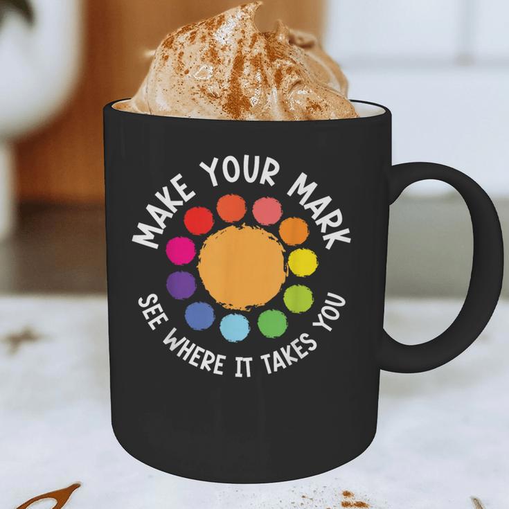 Make Your Mark For a International Dot Day Teacher Dot Lover Graphic Print Coffee Mug, novelty gifts, funny gifts