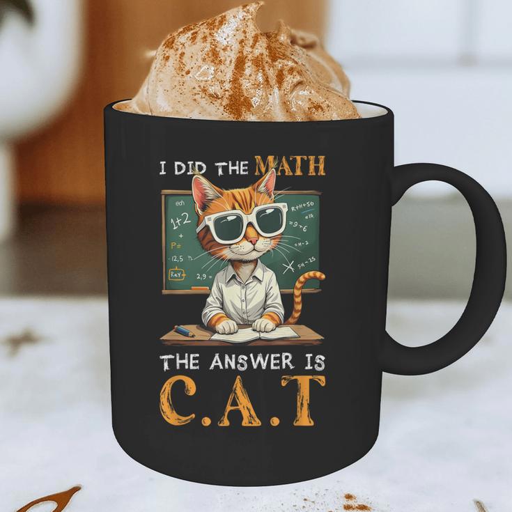 I Did The Math The Answer Is Cats Math Cat Teacher Graphic Print Coffee Mug, novelty gifts, funny gifts I Did The Math The Answer Is Cats Math Cat Teacher Graphic Print Coffee Mug, novelty gifts, funny gifts