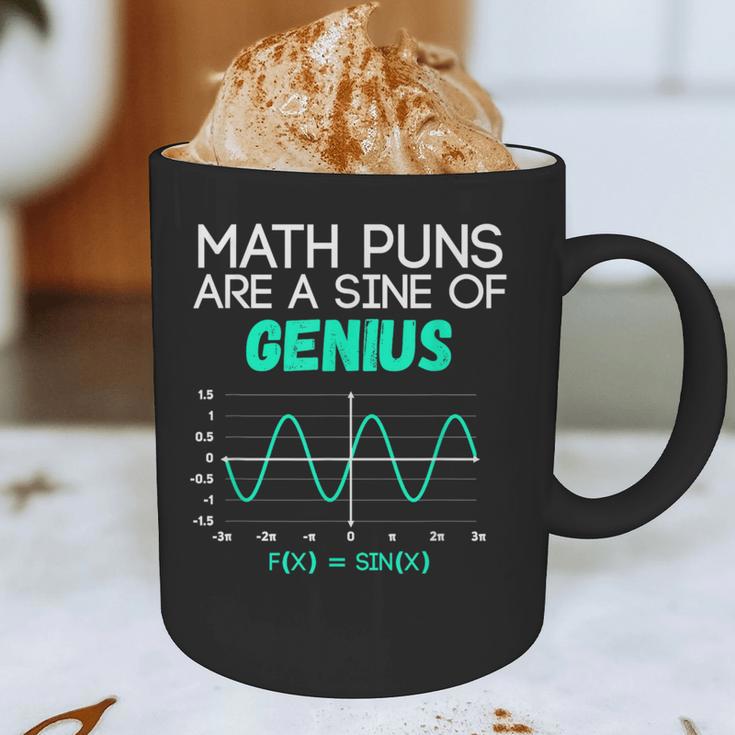Math Puns Are a Sine Of Genius Math Teacher T-Shirt Graphic Print Coffee Mug, novelty gifts, funny gifts