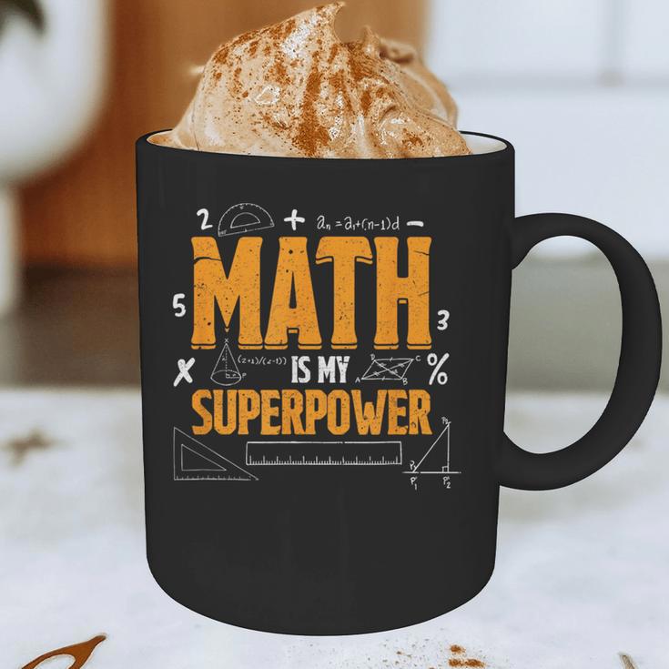 Math Is My Superpower Math Teacher Student Graphic Print Coffee Mug, novelty gifts, funny gifts Math Is My Superpower Math Teacher Student Graphic Print Coffee Mug, novelty gifts, funny gifts