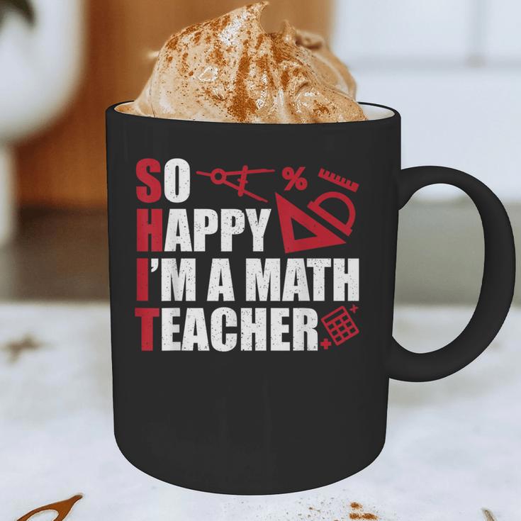 Math Teacher School So Happy I'm A Math Teacher Graphic Print Coffee Mug, novelty gifts, funny gifts Math Teacher School So Happy I'm A Math Teacher Graphic Print Coffee Mug, novelty gifts, funny gifts