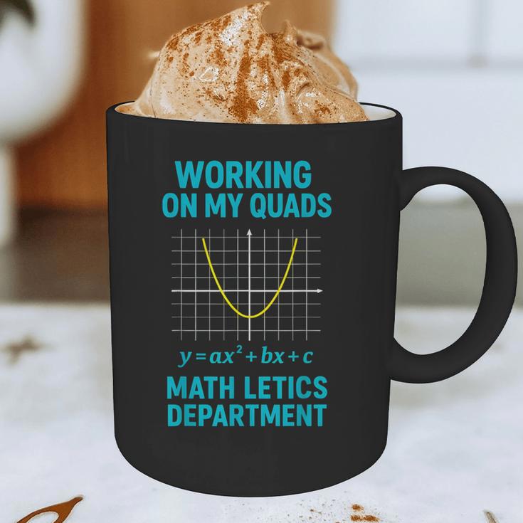 Mathletics Working On My Quads Algebra Math Teacher Graphic Print Coffee Mug, novelty gifts, funny gifts Mathletics Working On My Quads Algebra Math Teacher Graphic Print Coffee Mug, novelty gifts, funny gifts